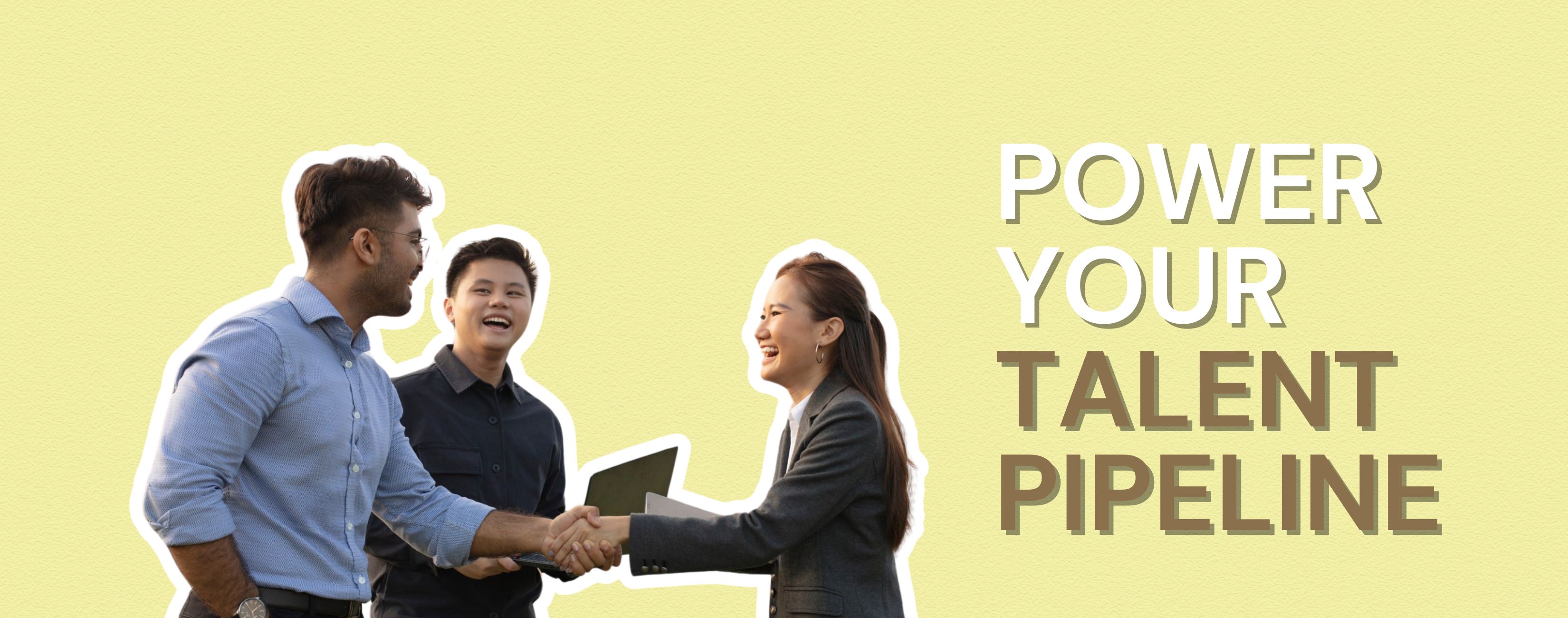 Power Your Talent Pipeline